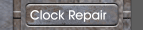Clock Repair